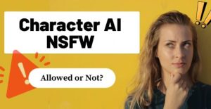 How to Enable NSFW Content in CharacterAI?